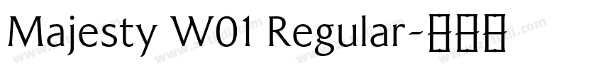 Majesty W01 Regular字体转换